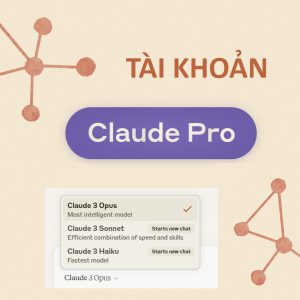 Mua Claude AI Pro giá rẻ từ 99k
