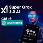 Tài khoản Super Grok AI giá rẻ 129k