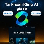 Tài Khoản Kling AI Premium Giá Rẻ 1 Tháng