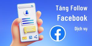 Dịch Vụ Buff Like Follow Facebook