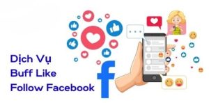 Dịch Vụ Buff Like Follow Facebook