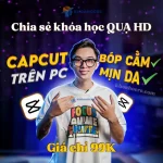 Khóa Học CAPCUT Cực Đỉnh Cùng Quạ HD 2024